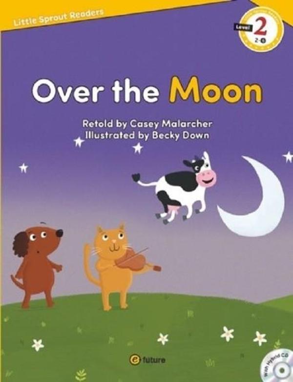 Over the Moon-Level 2-Little Sprout Readers - E-Future - Image 1