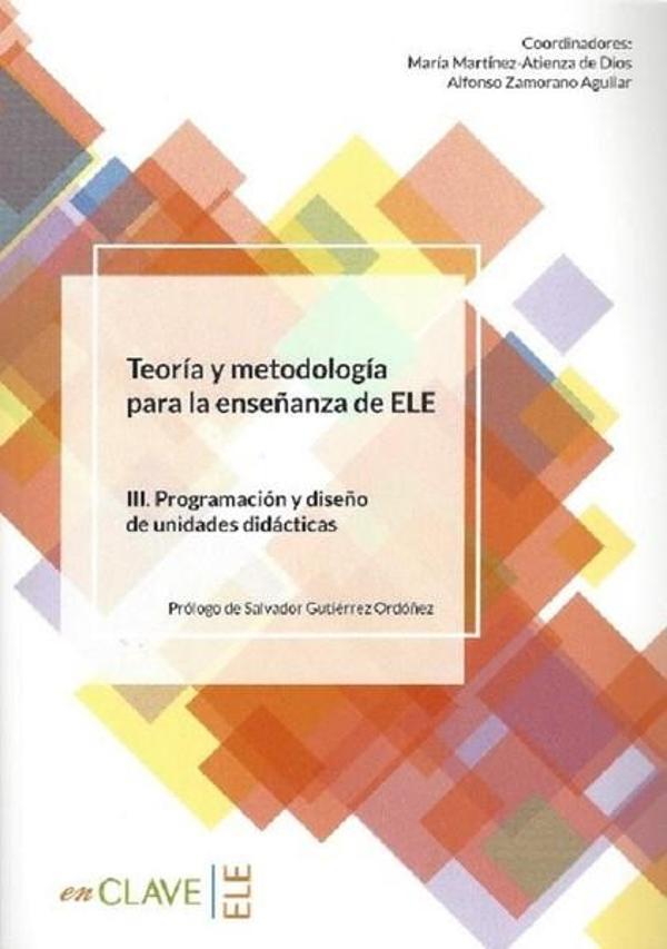 Teora y metodologa para la ensenanza del ELE III. Programacion y diseno de unidades didacticas - enClave-ELE - Image 1