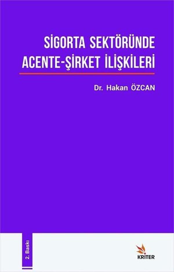 Sigorta Sektöründe Acente-Şirket İlişkileri - Kriter - Image 1