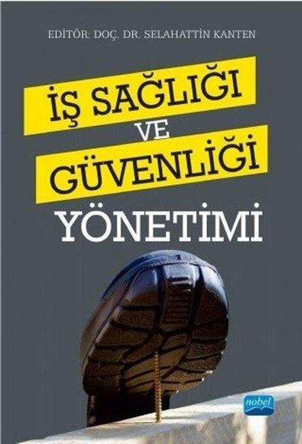 İş Sağlığı ve Güvenliği Yönetimi - Nobel Akademik Yayıncılık - Image 1