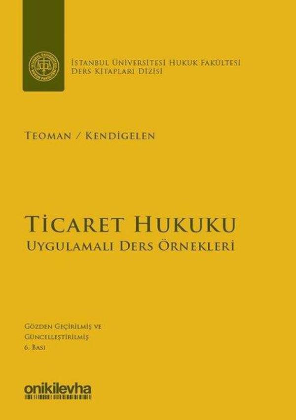 Ticaret Hukuku-Uygulamalı Ders Örnekleri - On İki Levha Yayıncılık - Image 1
