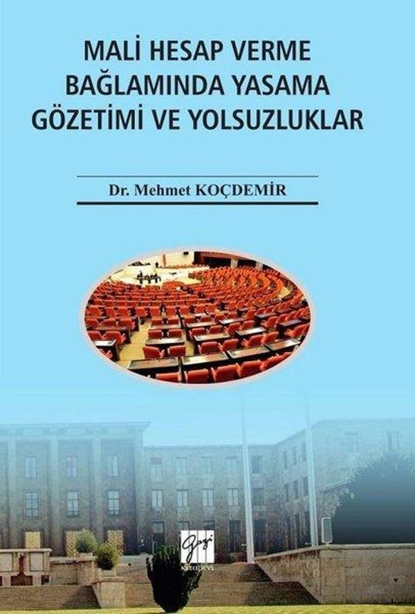 Mali Hesap Verme Bağlamında Yasama Gözetimi ve Yolsuzluklar - Gazi Kitabevi - Image 1