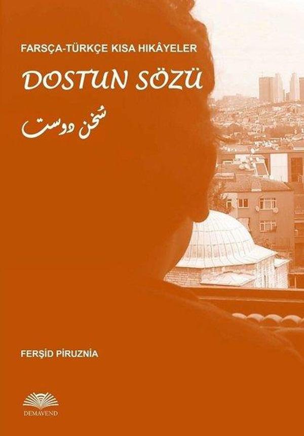 Farsça-Türkçe Kısa Hikayeler: Dostun Sözü - Demavend - Image 1