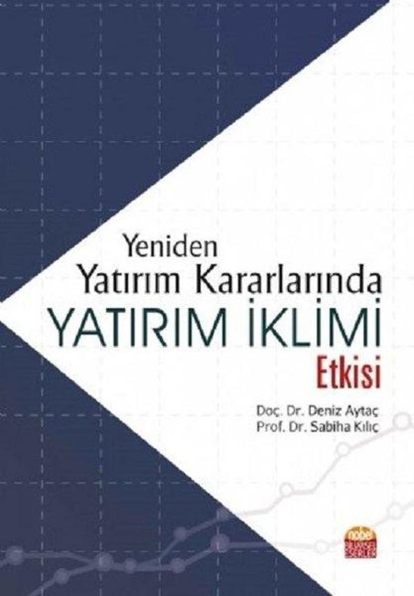 Yeniden Yatırım Kararlarında Yatırım İklimi Etkisi - Nobel Bilimsel Eserler - Image 1