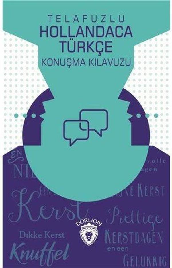 Telafuzlu Hollandaca Türkçe Konuşma Kılavuzu - Dorlion Yayınevi - Image 1