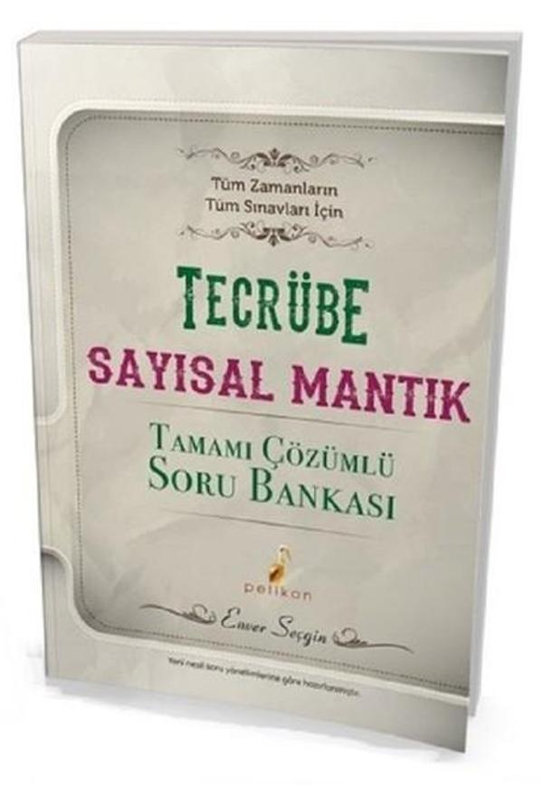 Tecrübe Sayısal Mantık Tamamı Çözümlü Soru Bankası - Pelikan Yayınları - Image 1