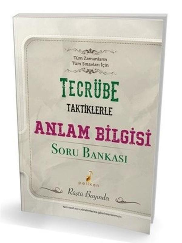 Tecrübe Taktiklerle Anlam Bilgisi Soru Bankası - Pelikan Yayınları - Image 1