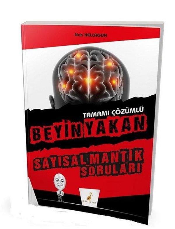Beyin Yakan Sayısal Mantık Soruları Tamamı Çözümlü - Pelikan Yayınları - Image 1