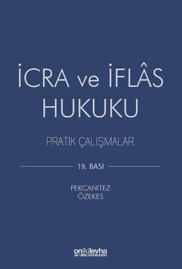 İcra ve İflas Hukuku Pratik Çalışmalar - On İki Levha Yayıncılık - Image 1