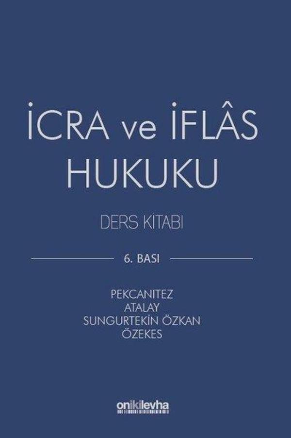 İcra ve İflas Hukuku Ders Kitabı - On İki Levha Yayıncılık - Image 1
