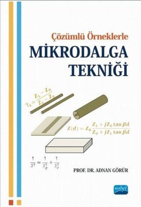 Çözümlü Örneklerle Mikrodalga Tekniği - Nobel Akademik Yayıncılık - Image 1