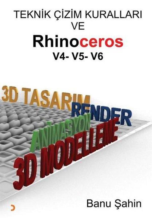 Teknik Çizim Kuralları ve Rhinoceros V4-V5-V6 - Cinius Yayınevi - Image 1