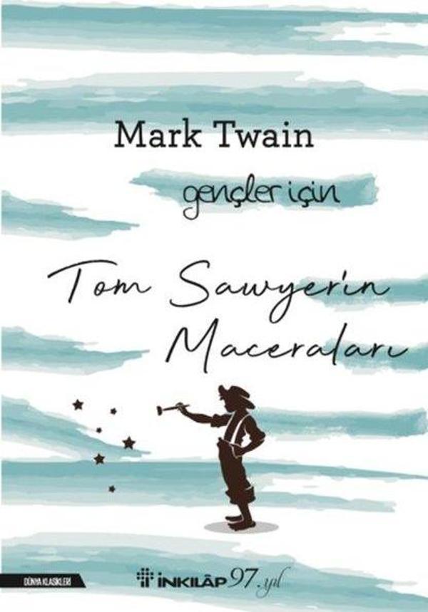 Tom Sawyer'in Maceraları - Gençler İçin - İnkılap Kitabevi Yayınevi - Image 1