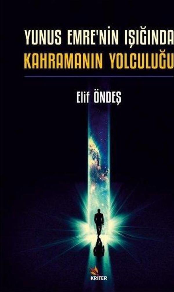 Yunus Emre'nin Işığında Kahramanın Yolculuğu - Kriter - Image 1