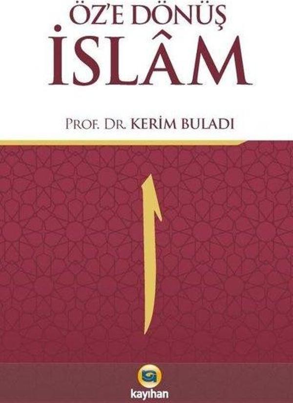 Öz'e Dönüş İslam - Kayıhan Yayınları - Image 1
