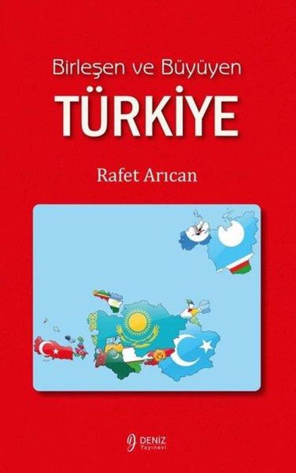 Birleşen ve Büyüyen Türkiye - Deniz Yayınevi - Image 1