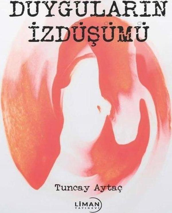 Duyguların İzdüşümü - Liman Yayınevi - Image 1