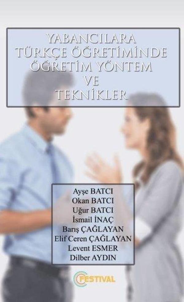 Yabancılara Türkçe Öğretiminde Öğretim Yönetim ve Teknikler - Festival Yayıncılık - Image 1