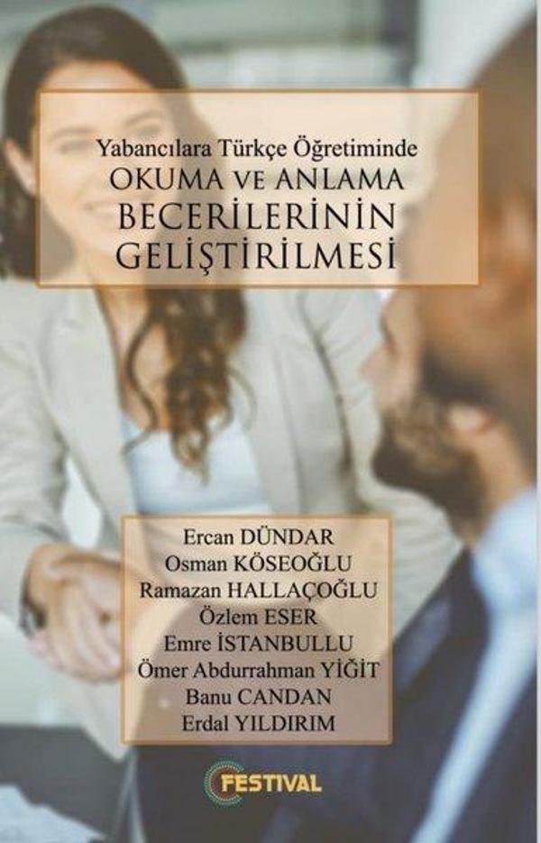 Yabancılara Türkçe Öğretiminde Okuma ve Anlama Becerilerinin Geliştirilmesi - Festival Yayıncılık - Image 1
