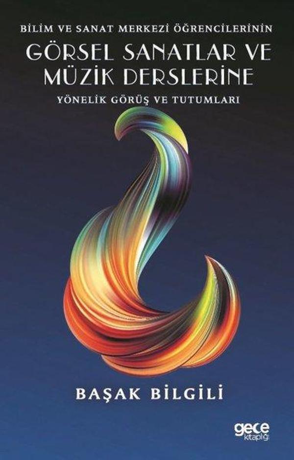 Bilim ve Sanat Merkezi Öğrencilerinin Görsel Sanatlar ve Müzik Derslerine Yönelik Görüş ve Tutumları - Gece Kitaplığı - Image 1