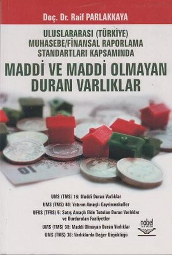 Uluslararası (Türkiye) Muhasebe / Finansal Raporlama Standartları Kapsamında Maddi ve Maddi Olmayan - Nobel Akademik Yayıncılık - Image 1