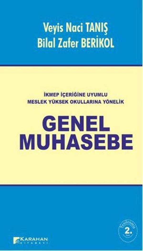 İKMEP İçeriğine Uyumlu Meslek Yüksek Okullarına Yönelik Genel Muhasebe - Karahan Kitabevi - Image 1