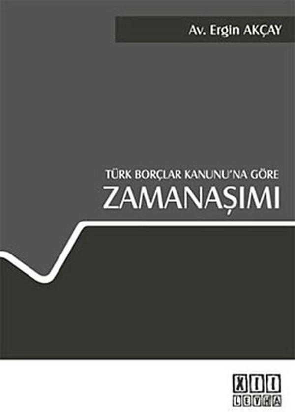 Türk Borçlar Kanunu'na Göre Zamanaşımı - On İki Levha Yayıncılık - Image 1