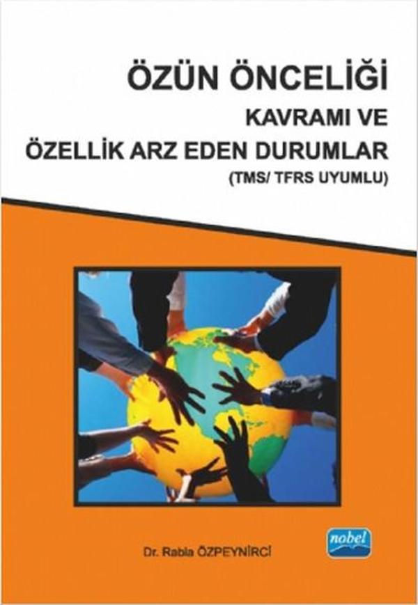 Özün Önceliği Kavramı ve Özellik Arz Eden Durumlar (Tms/Tfrs Uyumlu) - Nobel Akademik Yayıncılık - Image 1