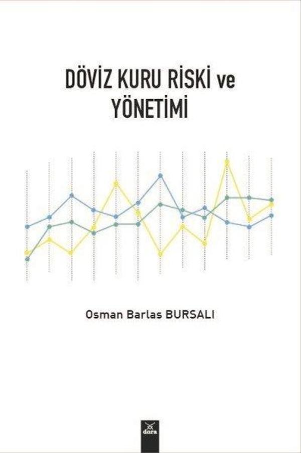 Döviz Kuru Riski ve Yönetimi - Dora Yayıncılık - Image 1
