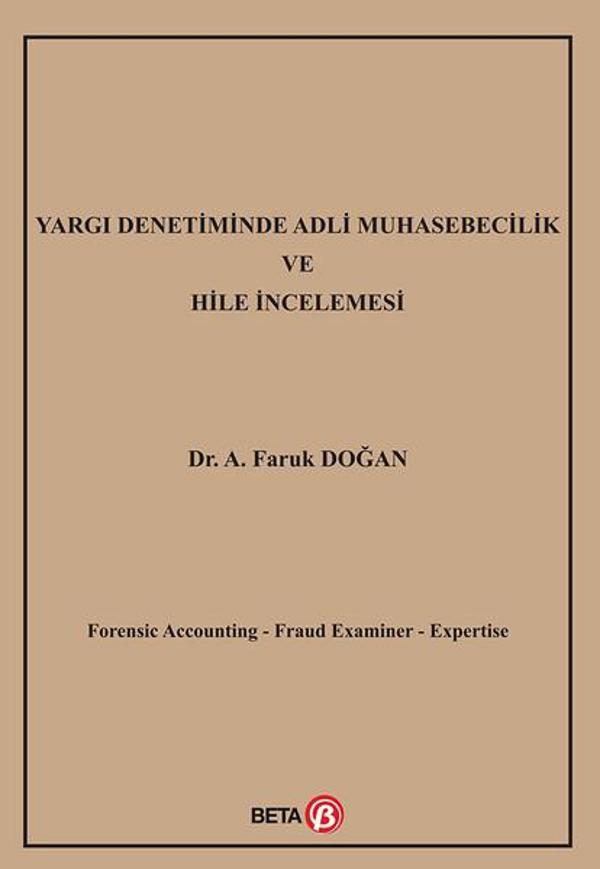 Yargı Denetiminde Adli Muhasebecilik ve Hile İncelemesi - Beta Yayınları - Image 1