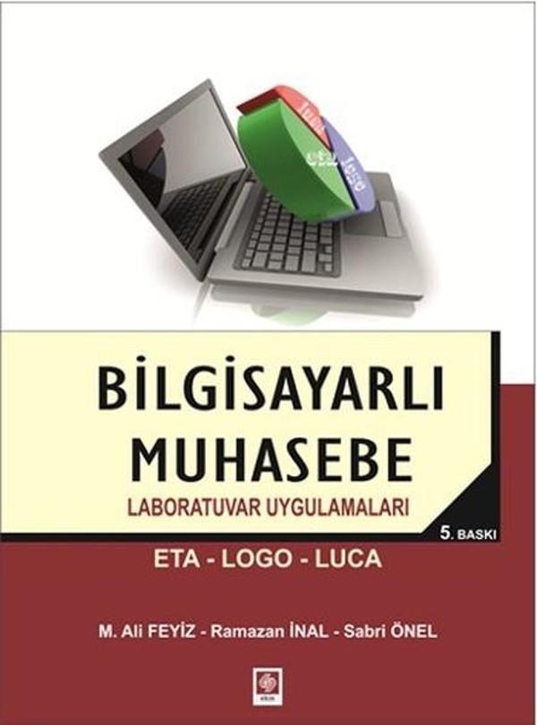 Bilgisayarlı Muhasebe Laboratuvar Uygulamaları - Ekin Basım Yayın - Image 1