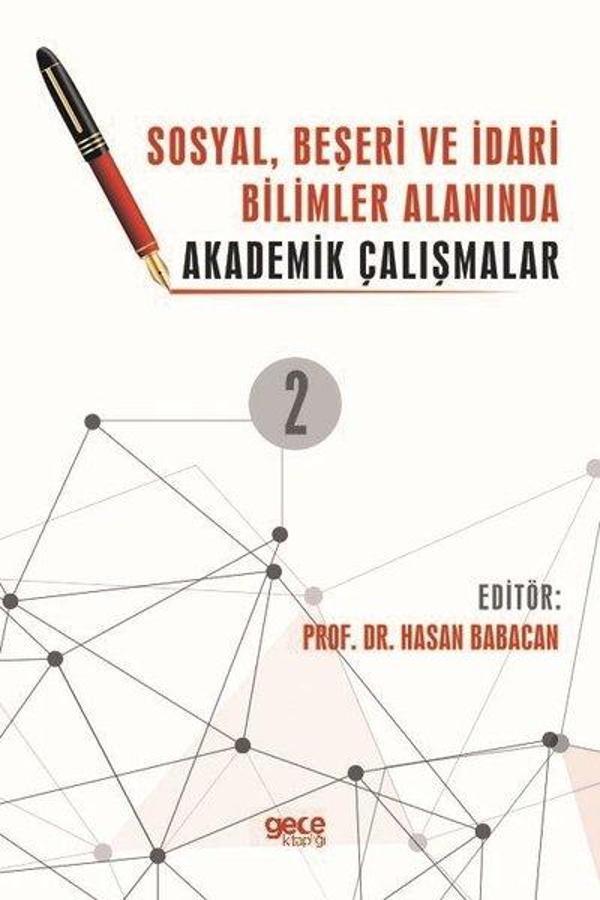 2. Cilt - Sosyal Beşeri ve İdari Bilimler Alanında Akademik Çalışmalar - Gece Kitaplığı - Image 1