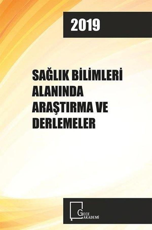2019 Sağlık Bilimleri Alanında Araştırma ve Derlemeler - Gece Akademi - Image 1