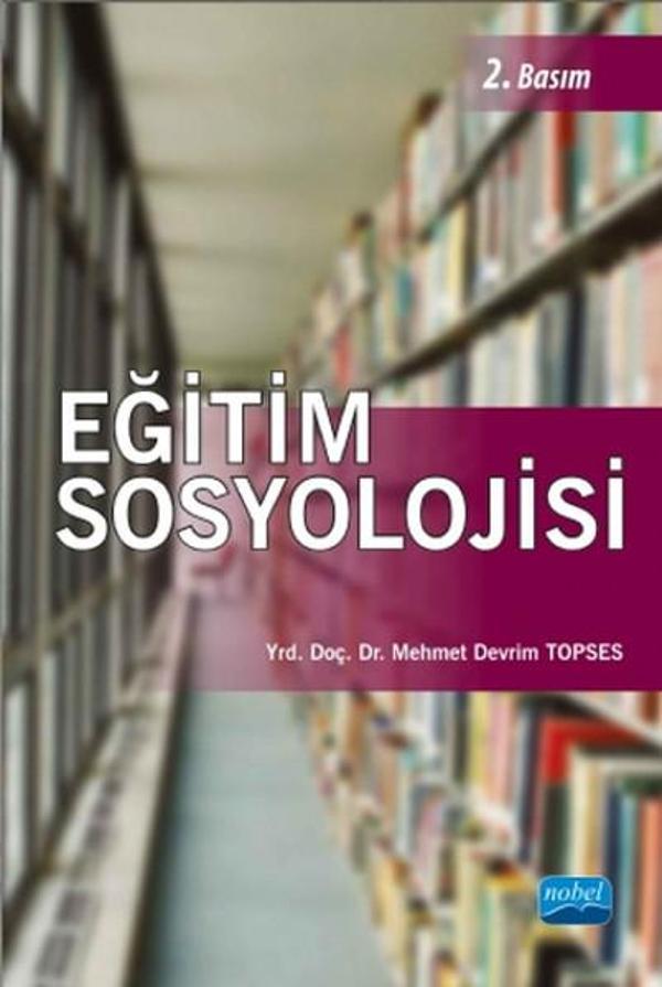 Eğitim Sosyolojisi - Nobel Akademik Yayıncılık - Image 1