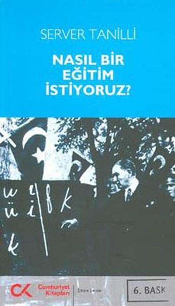 Nasıl Bir Eğitim İstiyoruz - Cumhuriyet Kitapları - Image 1