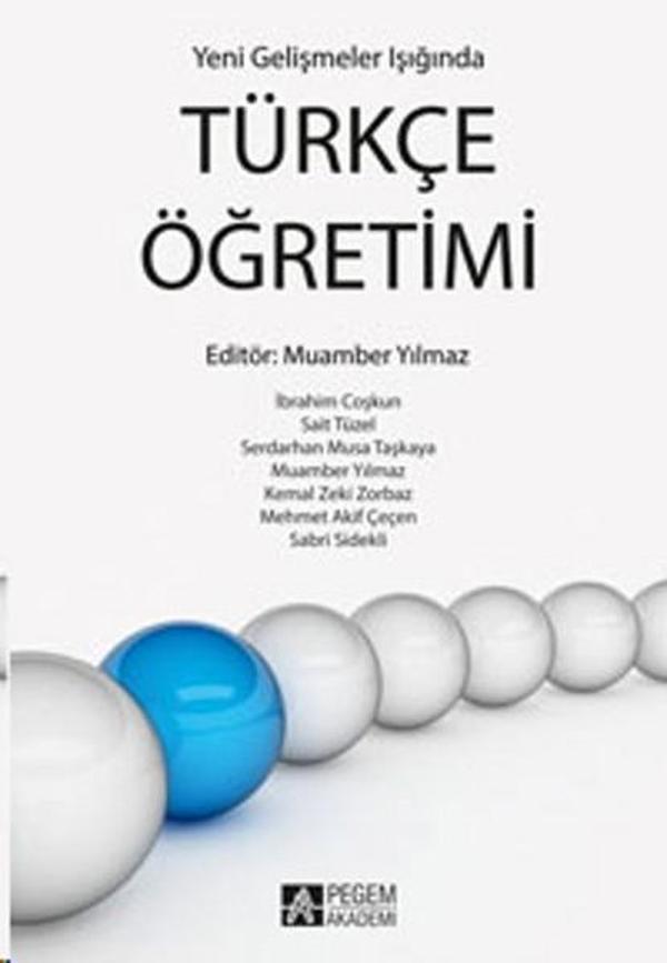 Yeni Gelişmeler Işığında Türkçe Öğretimi - Pegem Akademi Yayıncılık - Image 1