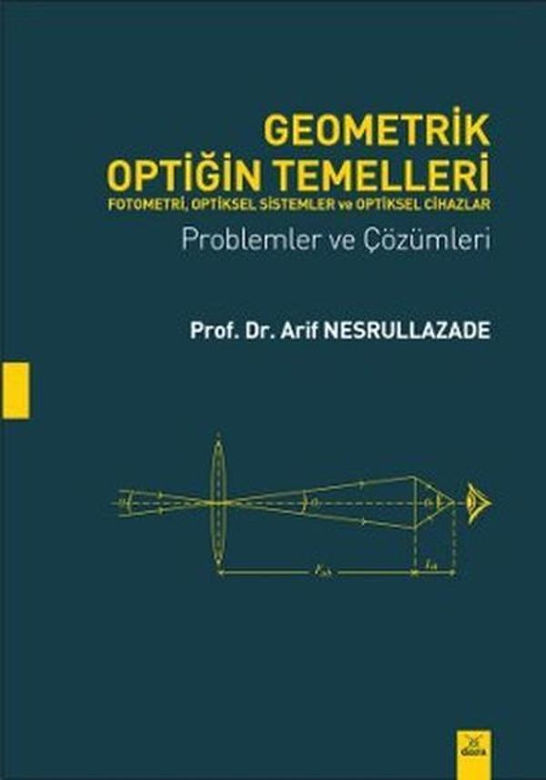 Geometrik Optiğin Temelleri - Fotometri Optiksel Sistemler ve Optiksel Cihazlar - Dora Yayıncılık - Image 1