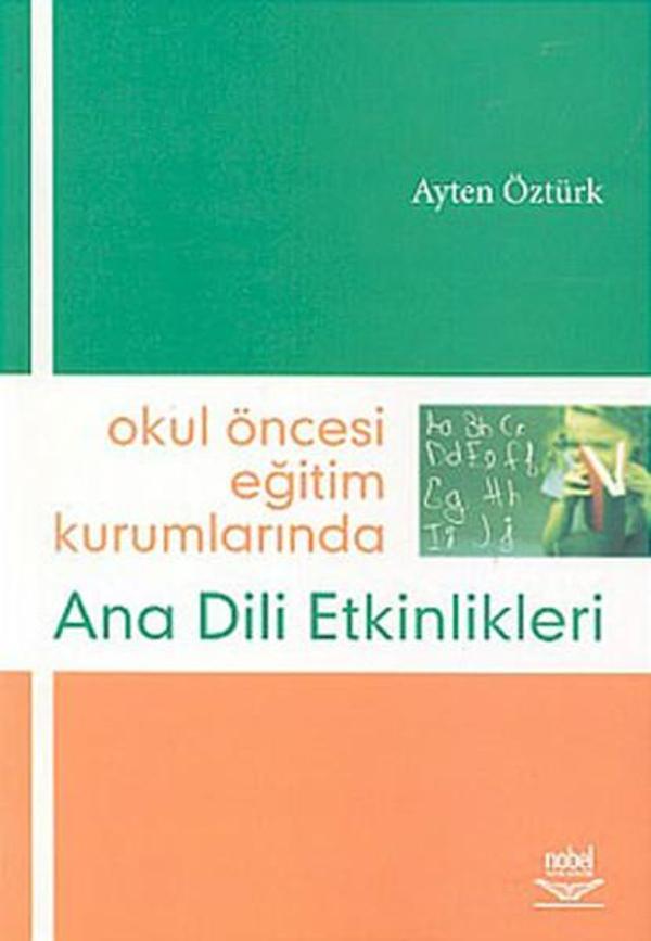 Okul Öncesi Eğitim Kurumlarında Ana Dili Etkinlikleri  - Nobel Akademik Yayıncılık - Image 1