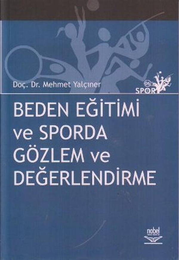 Beden Eğitimi ve Sporda Gözlem ve Değerlendirme - Nobel Akademik Yayıncılık - Image 1