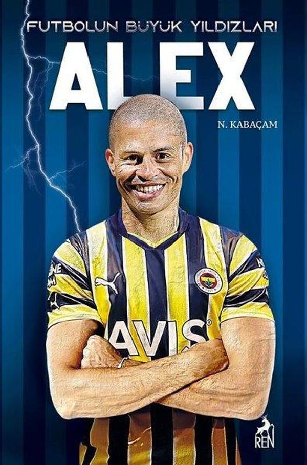 Futbolun Büyük Yıldızları - Alex - Ren Kitap Yayınevi - Image 1