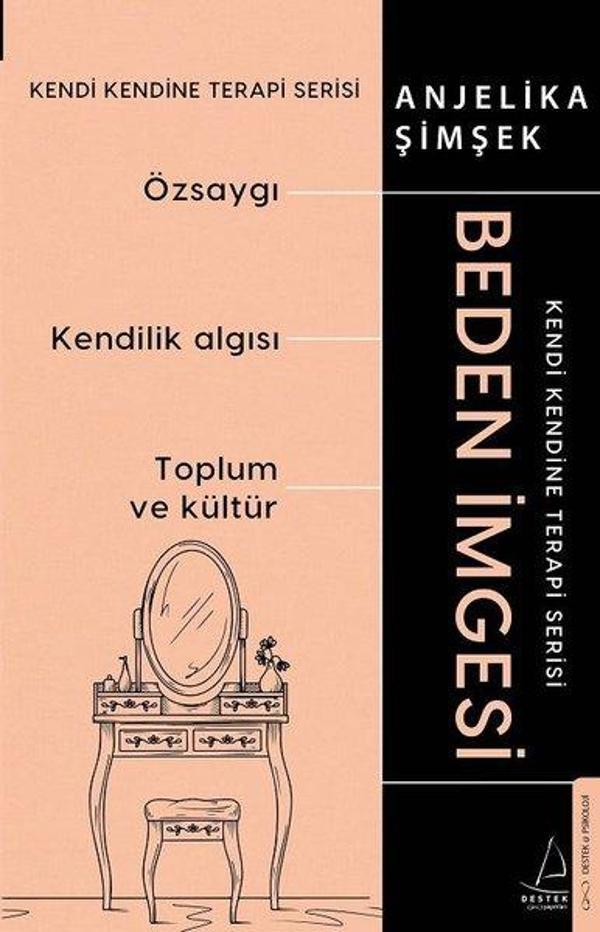 Beden İmgesi - Kendi Kendine Terapi Serisi - Destek Yayınları - Image 1
