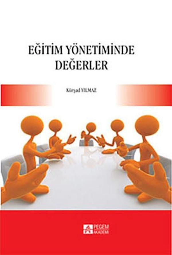 Eğitim Yönetiminde Değerler - Pegem Akademi Yayıncılık - Image 1