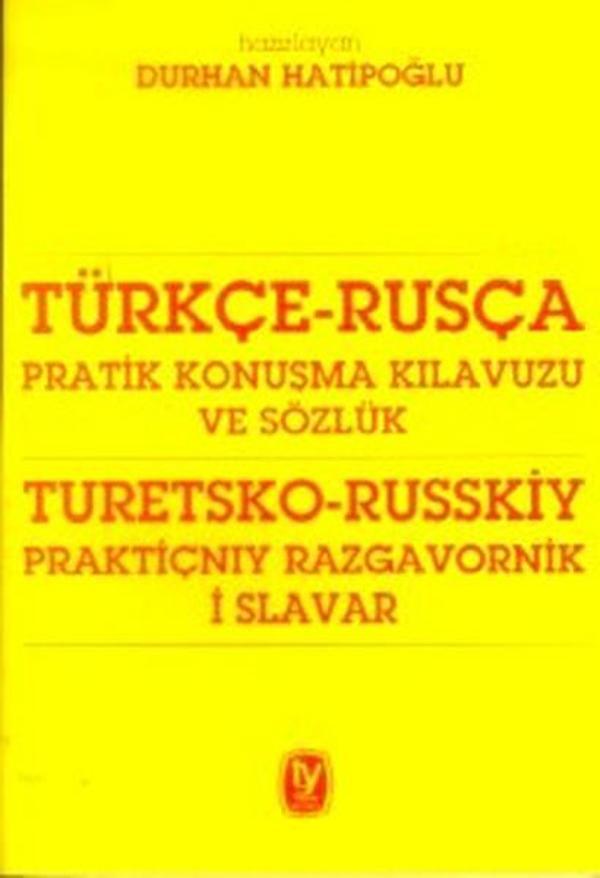 Türkçe - Rusça Pratik Konuşma Kılavuzu ve Sözlük - Turetsko - Russkiy Praktiçnıy Razgavornik İ Slav - Tekin Yayınevi - Image 1