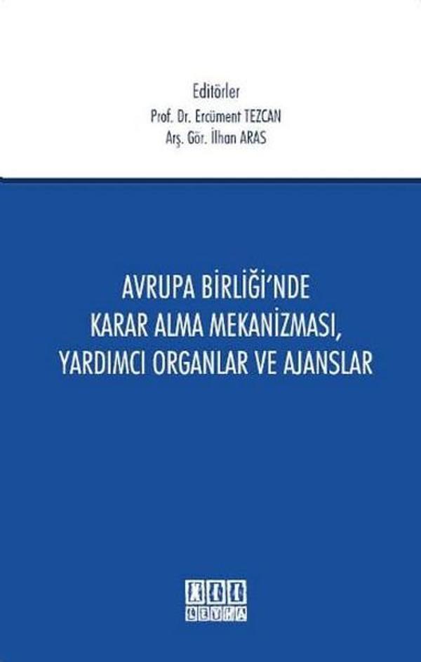 Avrupa Birliği'nde Karar Alma Mekanizması Yardımcı Organlar ve Ajanslar - On İki Levha Yayıncılık - Image 1