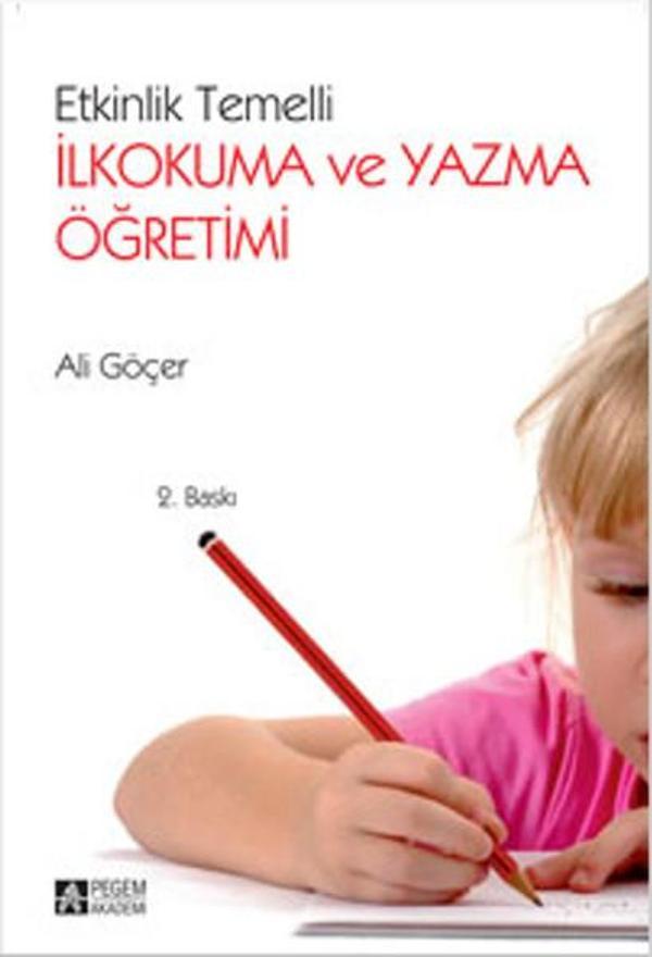 Etkinlik Temelli İlkokuma ve Yazma Öğretimi - Pegem Akademi Yayıncılık - Image 1
