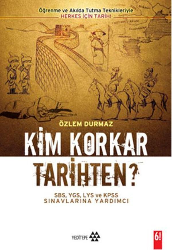 Öğrenme ve Akılda Tutma Teknikleriyle Herkes İçin Tarih - Kim Korkar Tarihten - Yeditepe Yayınevi - Image 1