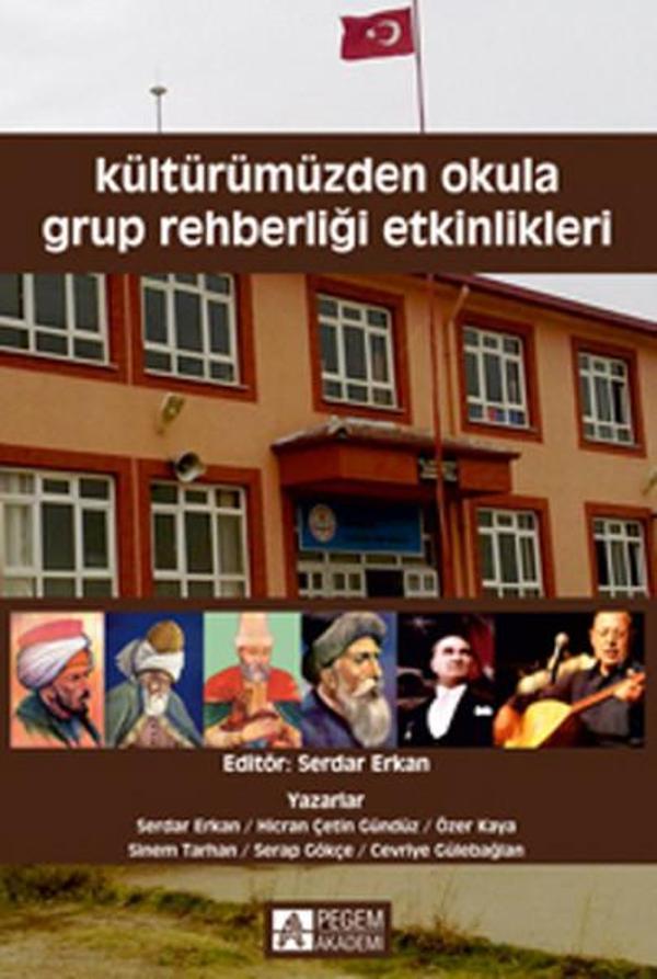 Kültürümüzden Okula Grup Rehberliği Etkinlikleri - Pegem Akademi Yayıncılık - Image 1