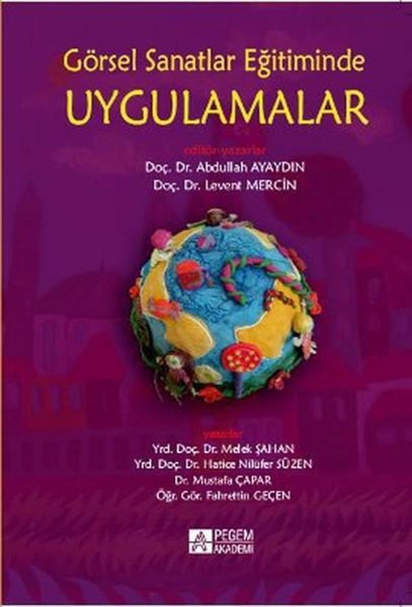 Görsel Sanatlar Eğitiminde Uygulamalar - Pegem Akademi Yayıncılık - Image 1