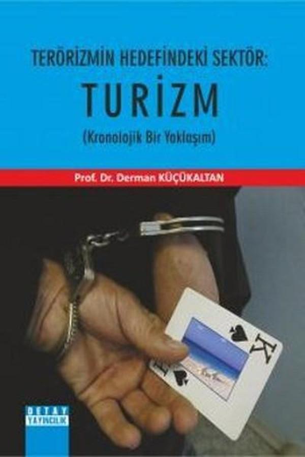 Terörizmin Hedefindeki Sektör: Turizm - Detay Yayıncılık - Image 1