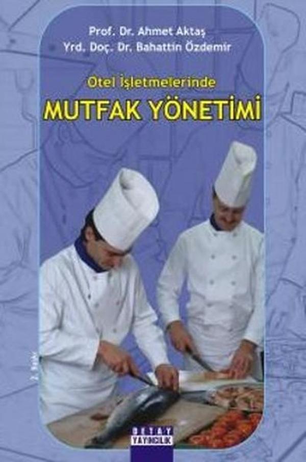 Otel İşletmelerinde Mutfak Yönetimi - Detay Yayıncılık - Image 1
